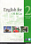 English for Oil & Gas 2. Vocational English: Course Book+CD-ROM