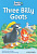 Family and Friends Readers 1:Three Billy Goats